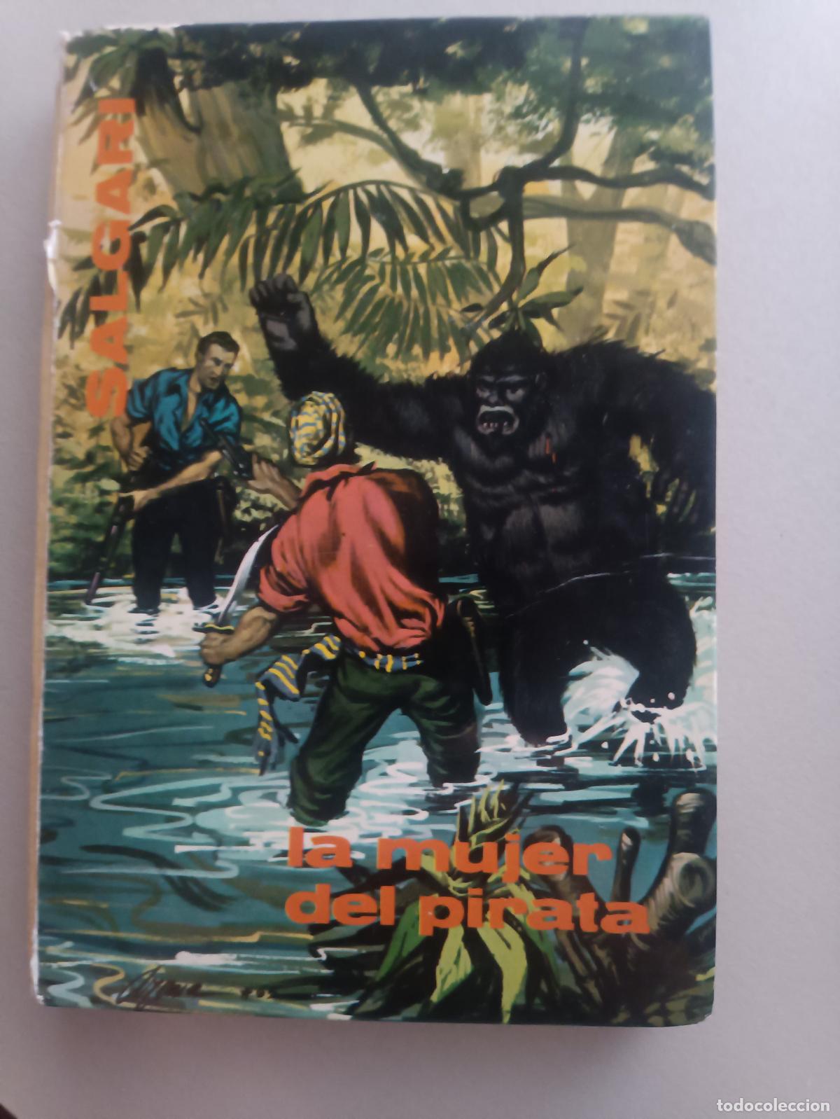 Libros de segunda mano: N&ordm; 2 ed. Gahe Emilio Salgari. La mujer del pirata