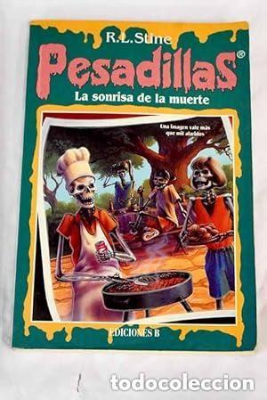 Libros de segunda mano: C16 - PESADILLAS 6 - LA SONRISA DE LA MUERTE - R. L. STINE / EDICIONES B (portada fosforescente)