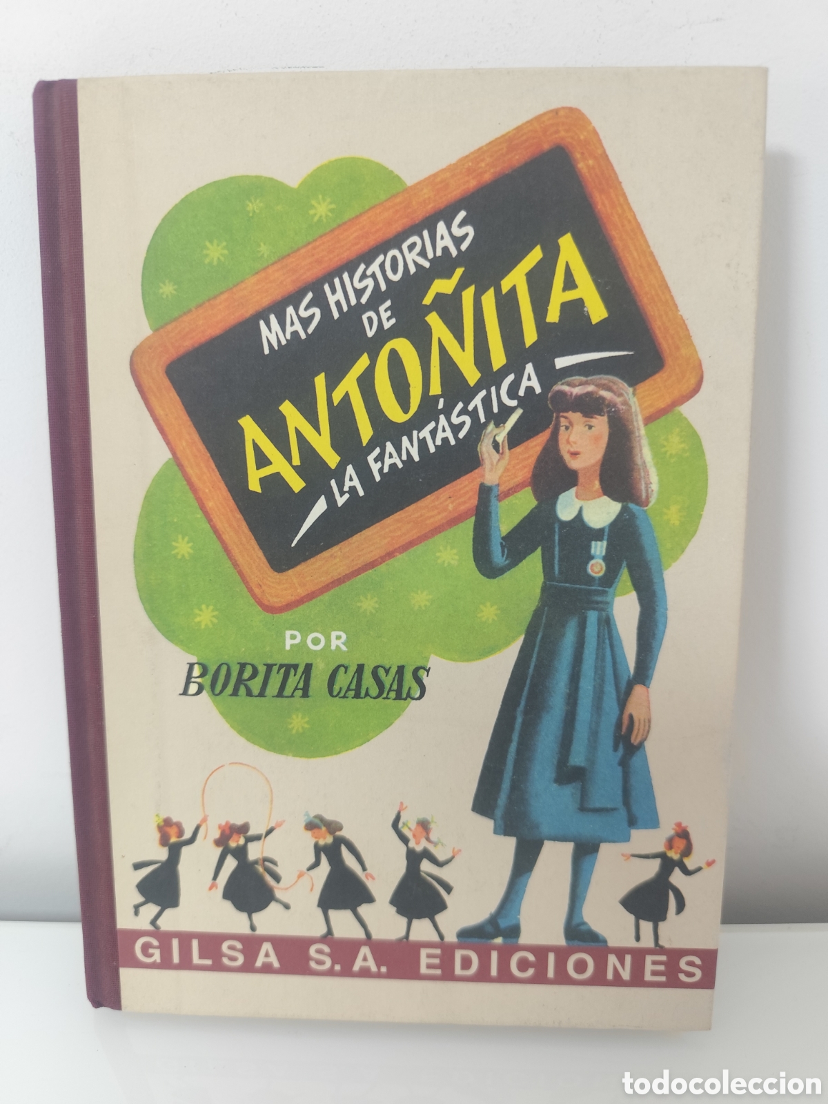 Libros de segunda mano: MAS HISTORIAS DE ANTO&Ntilde;ITA LA FANT&Aacute;STICA. CASAS, Borita (Dibujos de Zarag&uuml;eta). Madrid, EDAF, 2008