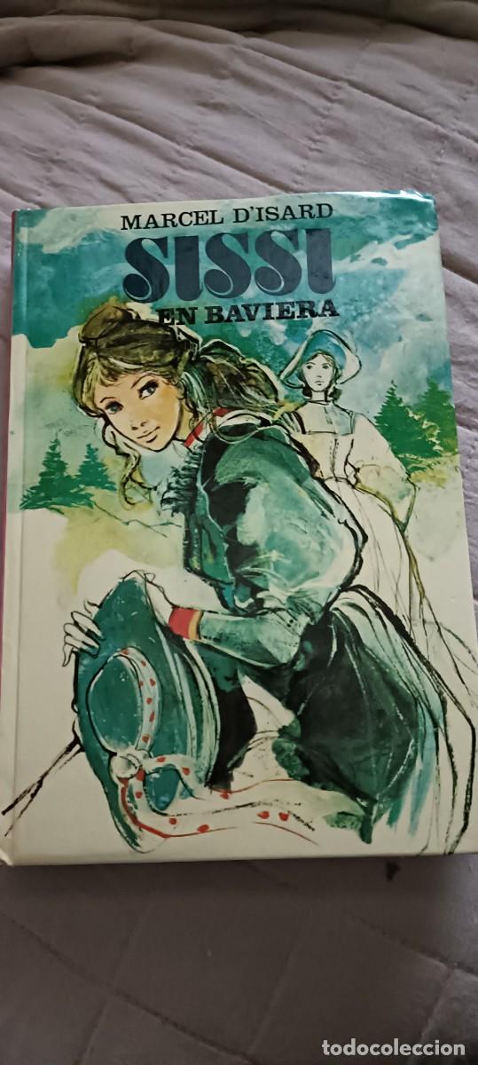 Libros de segunda mano: Sissi en Baviera.Maecel DIsard - Foto 1