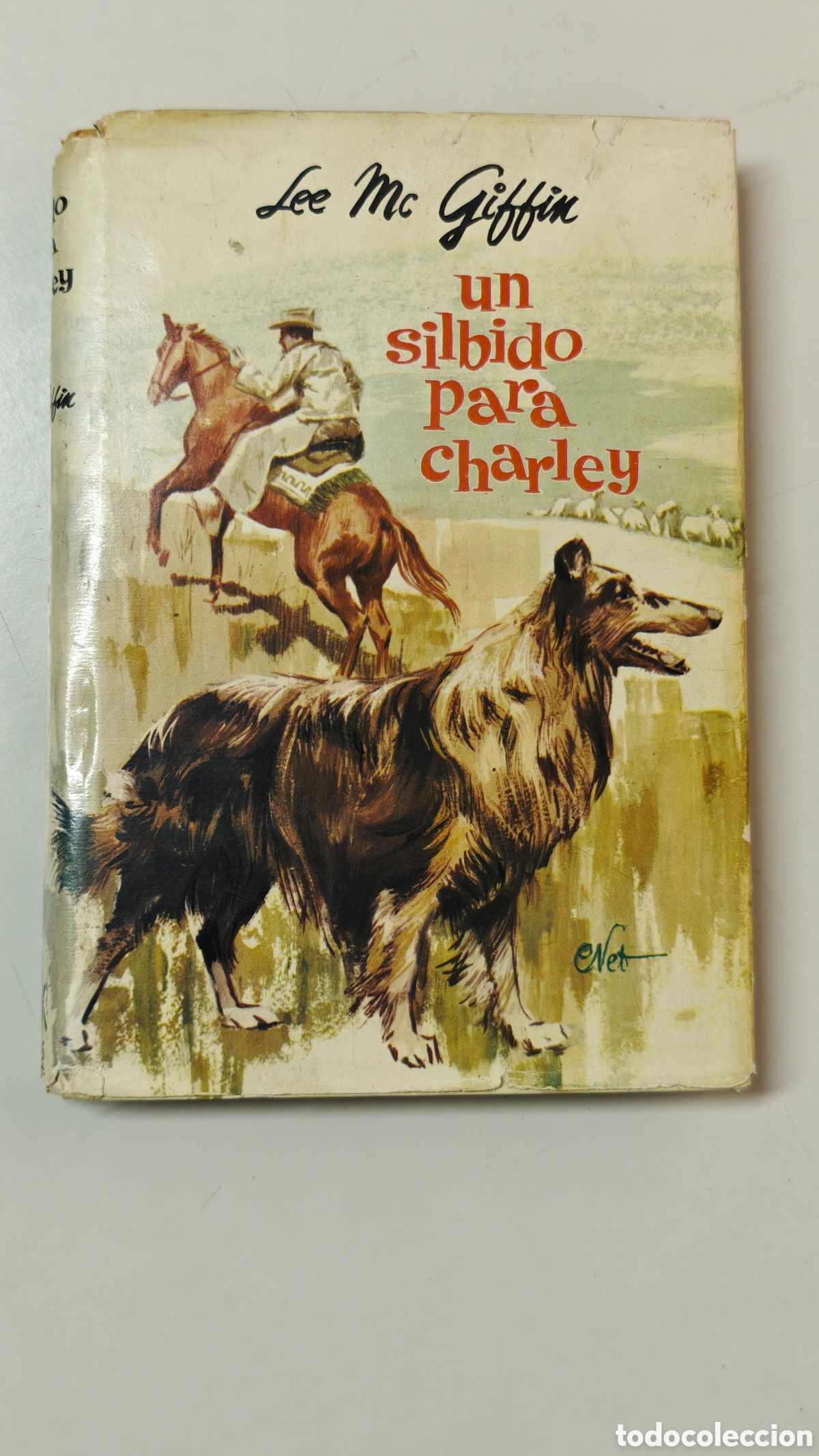 Gebrauchte B&uuml;cher: Un Silbido para Charley - Lee McGiffin - Editorial Molino 1964 - Ilustrado Pablo Ram&iacute;rez