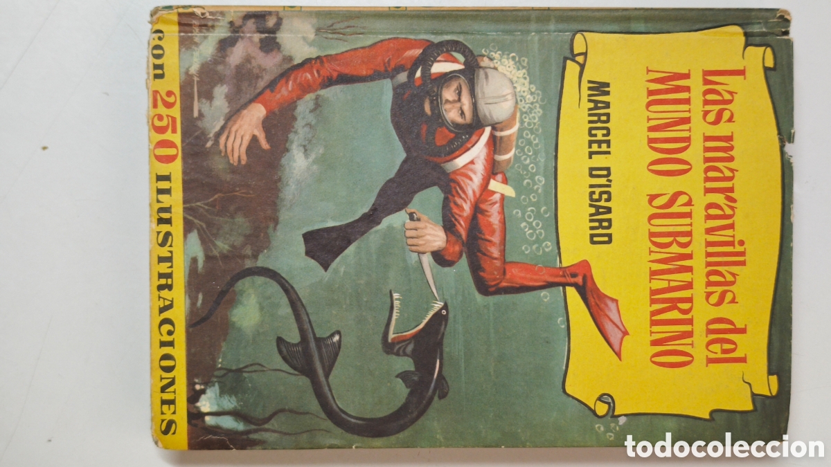 Second hand books: Las Maravillas del Mundo Submarino - Marcel D'Isard - Colecci&oacute;n Historias Bruguera, 2&ordf; Edici&oacute;n 1960
