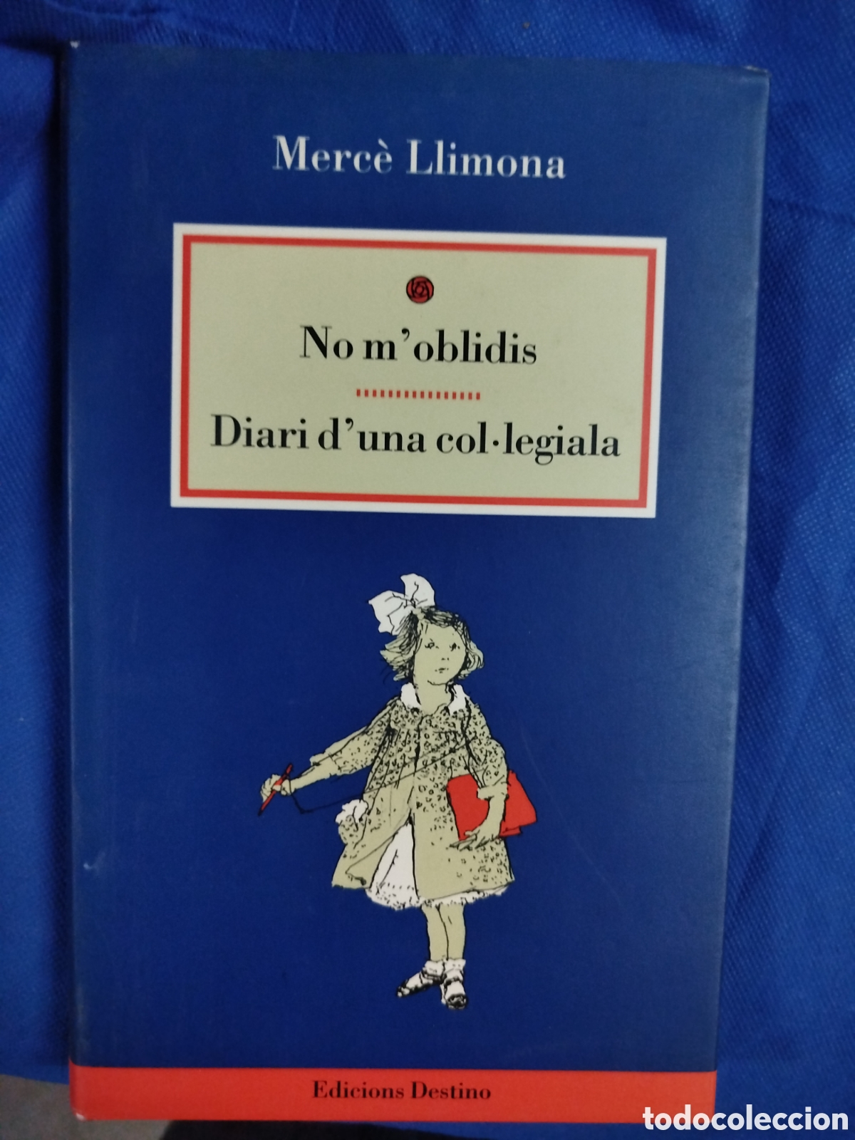 Libros de segunda mano: Merc&egrave; Llimona, No m'oblidis - Diari d'una col&middot;legiala