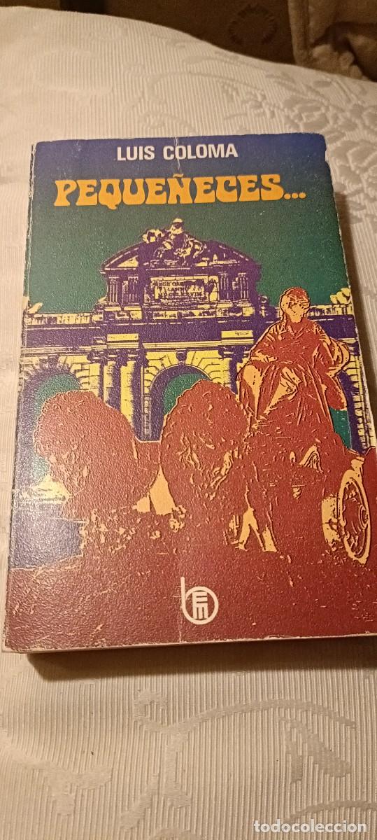Libri di seconda mano: Peque&ntilde;eces.Luis Coloma.