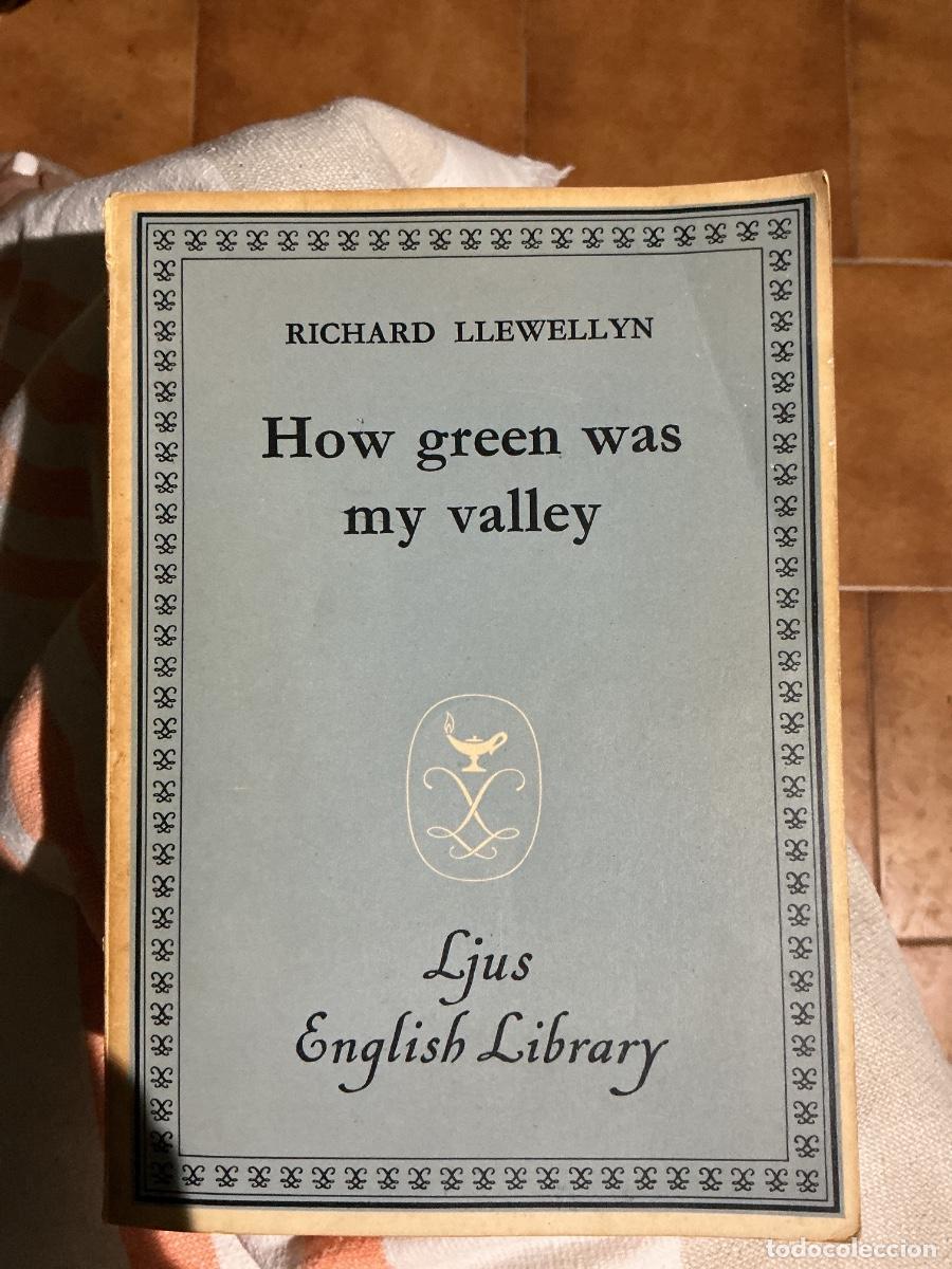 Libros de segunda mano: Richard Llewellyn &ndash; How Green Was My Valley (Circa 1939/40) | Edici&oacute;n Vintage Ljus English Library