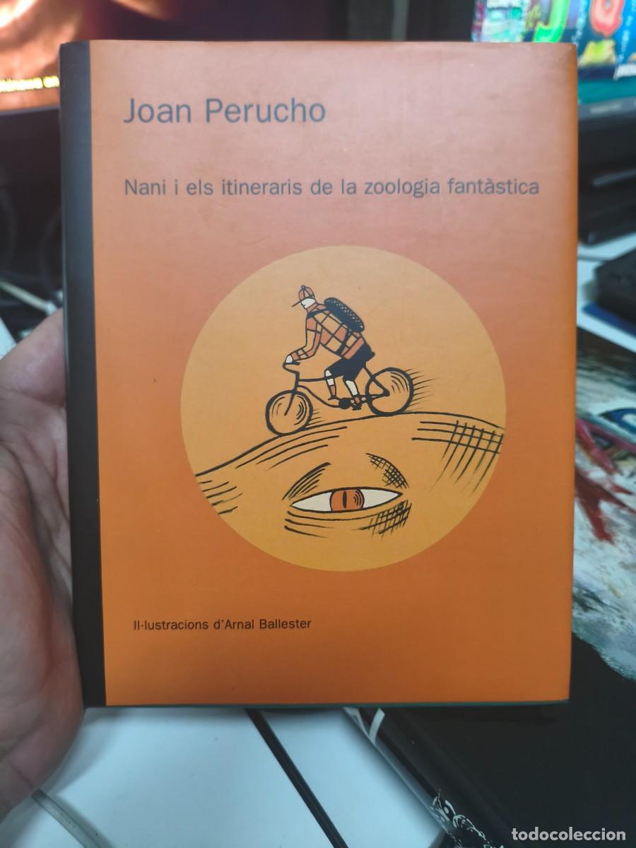 Libros de segunda mano: Nani i els itinerari de la zoologia fantastica - Joan Perucho Arnal Ballester. eEd. cruilla