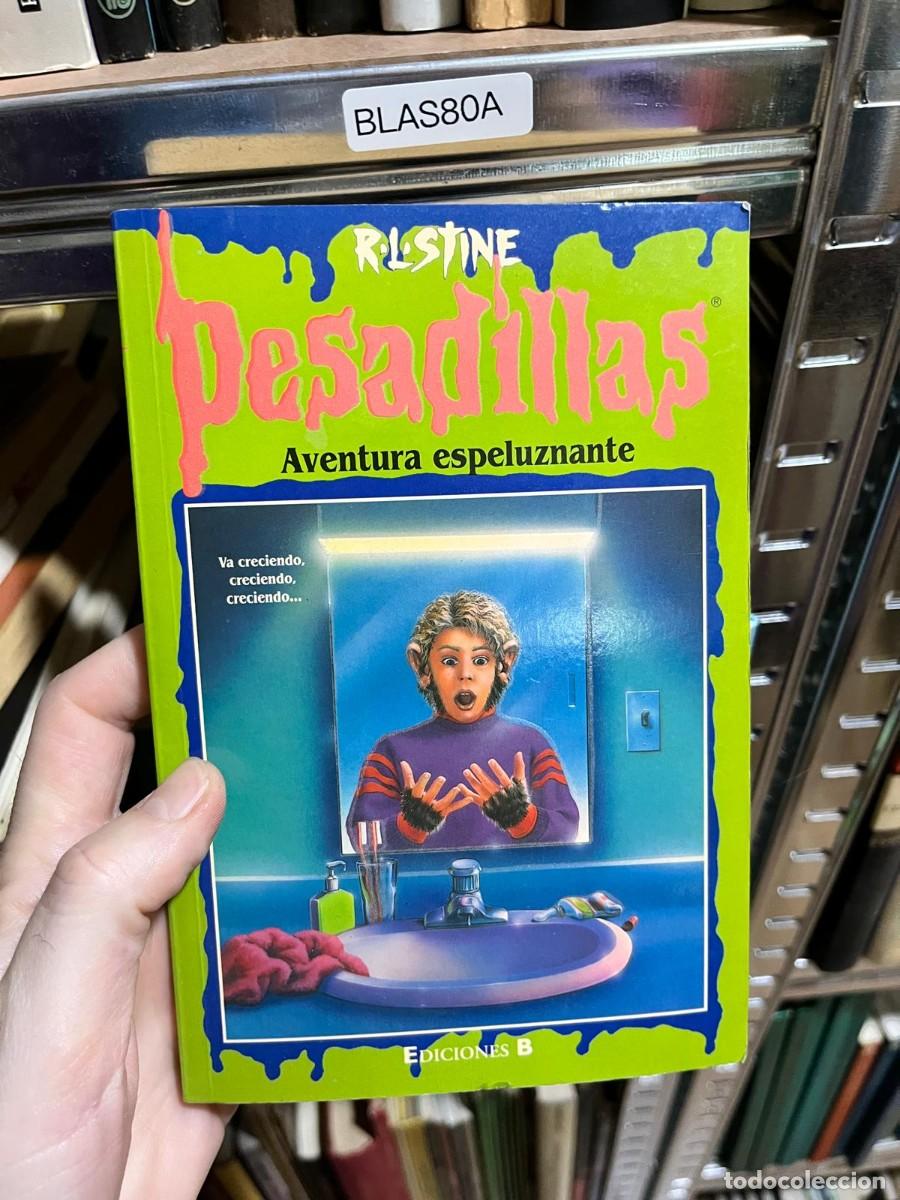 Libros de segunda mano: BLAS80A &ndash; Libro juvenil &ndash; R. L. Stine: Pesadillas. Aventura espeluznante. Ediciones B.