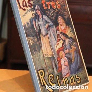 Libros de segunda mano: Las tres reinas y otros cuentos morales. Edita Apostolado de la prensa,1924.