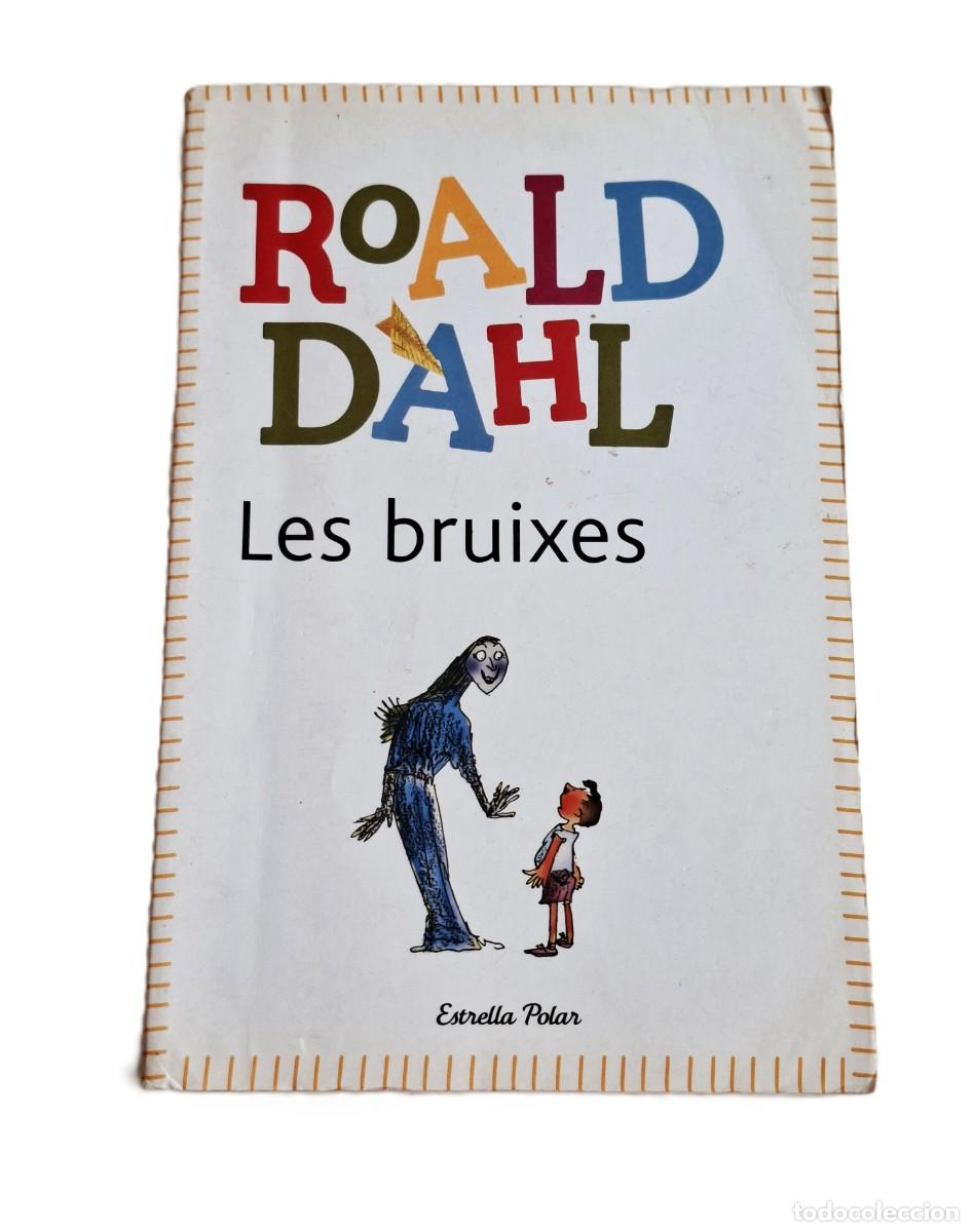 Libros de segunda mano: ROALD DAHL - LES BRUIXES