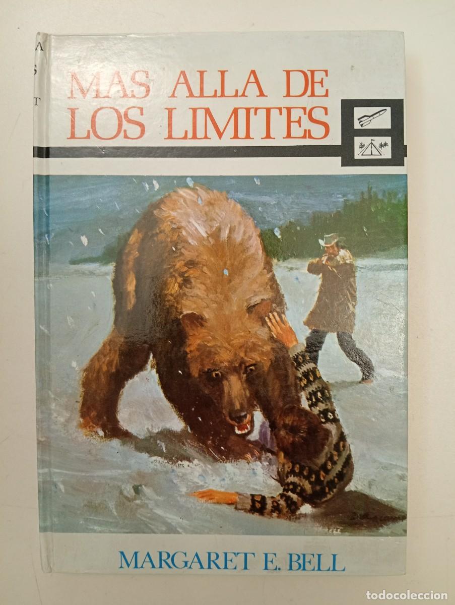 Libros de segunda mano: Margaret E. Bell. M&aacute;s all&aacute; de los l&iacute;mites