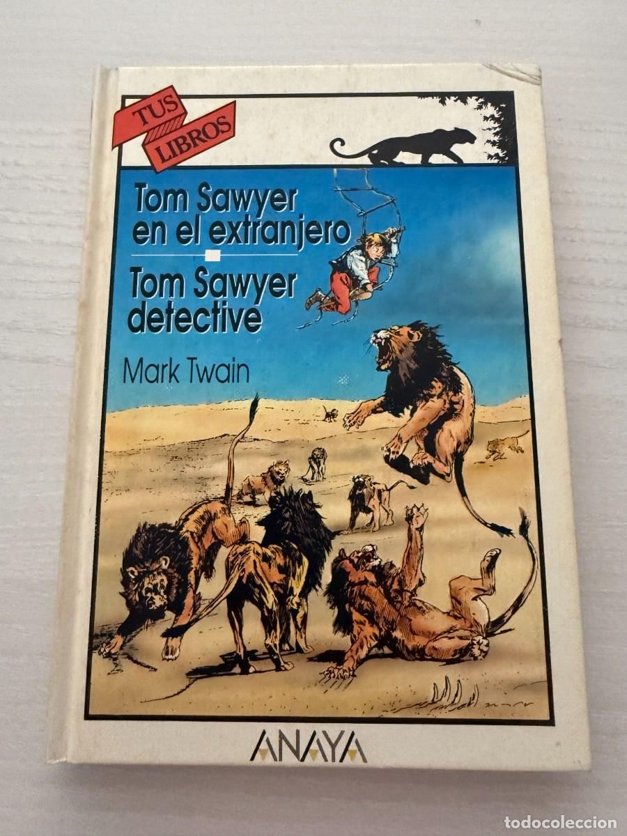 Libros de segunda mano: Tom Sawyer en el extranjero Tus Libros 143 - ANAYA
