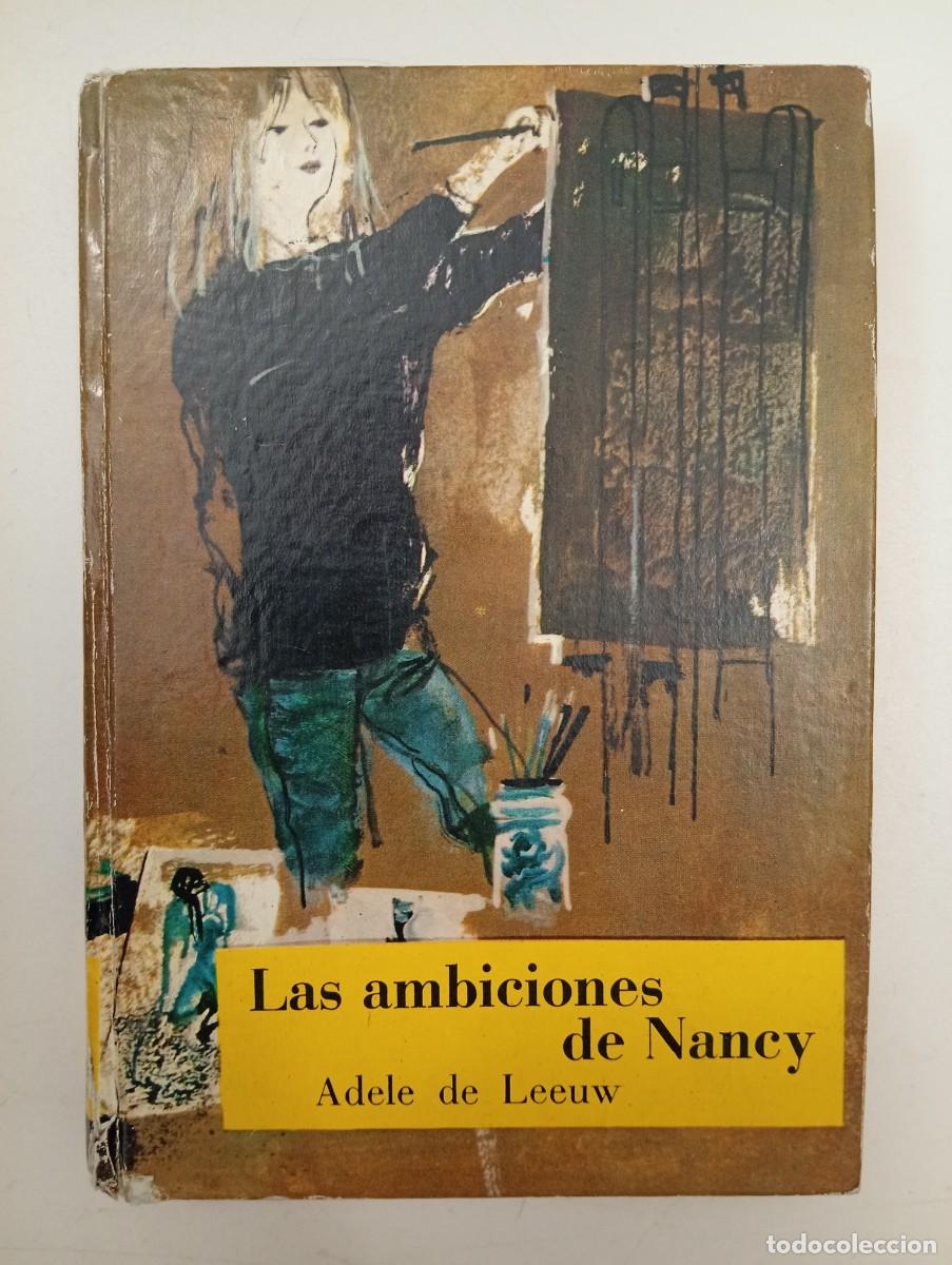 Libros de segunda mano: Adele de Leeuw Las ambiciones de Nancy