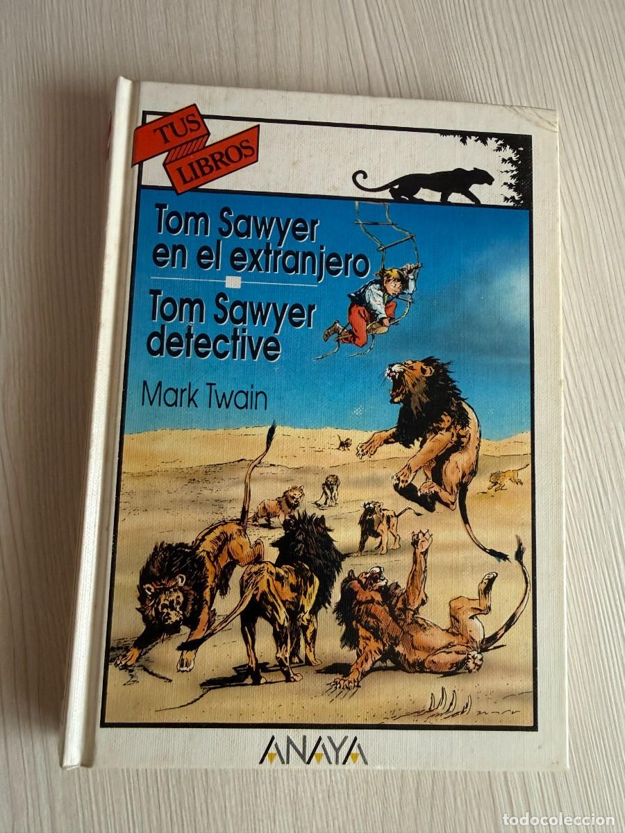 Libri di seconda mano: Tom Sawyer en el extranjero Tus Libros 143 - ANAYA