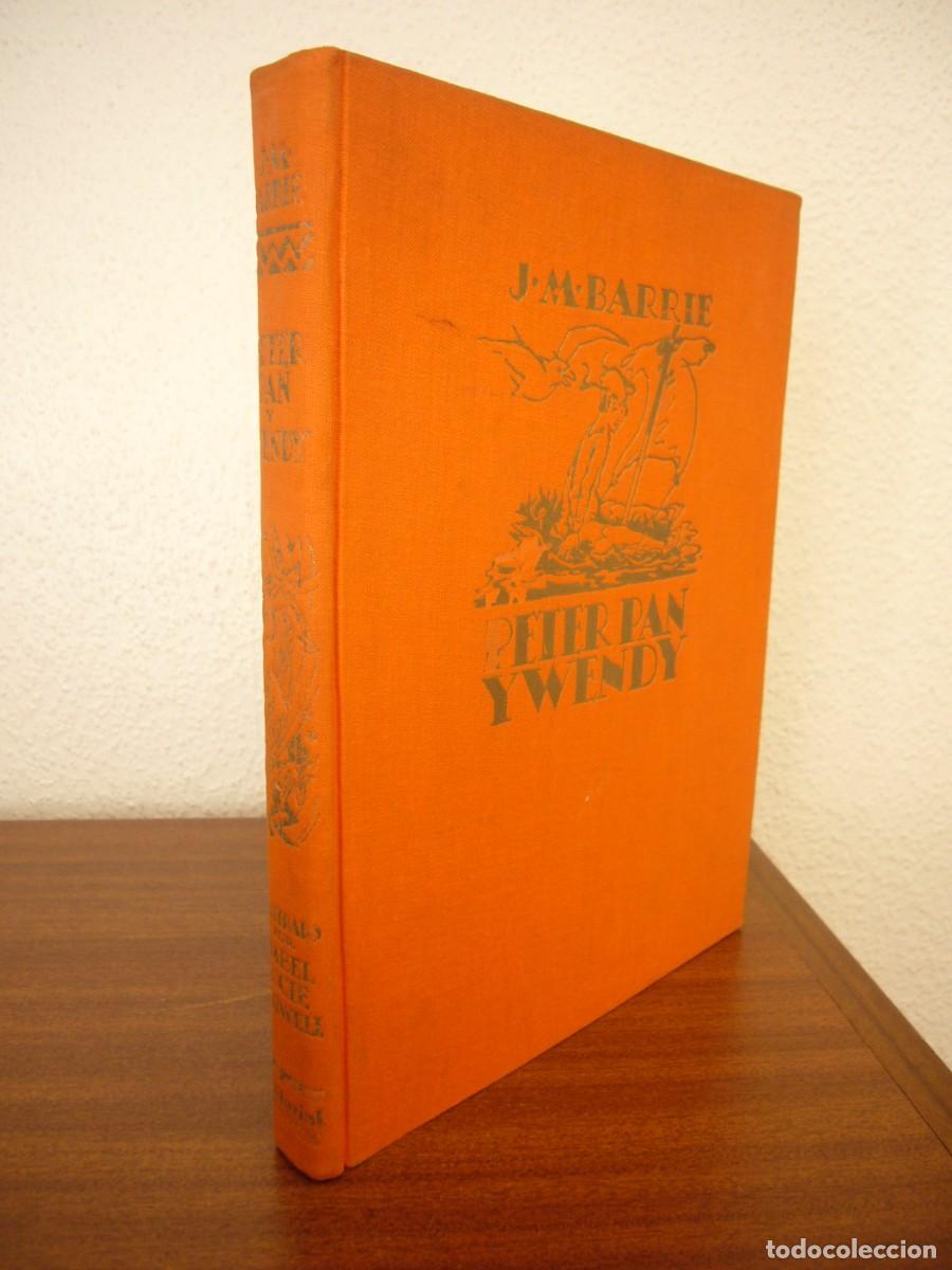Libros de segunda mano: J.M. BARRIE: PETER PAN Y WENDY (JUVENTUD, 1935) PRIMERA EDICI&Oacute;N DE LUJO