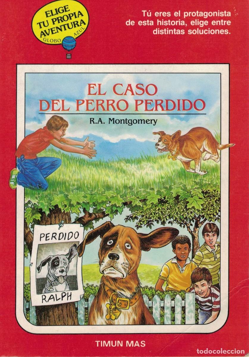 Libros de segunda mano: R.A. Montgomery, El caso del perro perdido