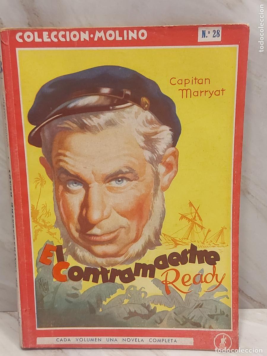 Libros de segunda mano: EL CONTRAMAESTRE READY | CAPIT&Aacute;N MARRYAT | COLECCI&Oacute;N MOLINO N.&ordm; 28 | MAYO 1945