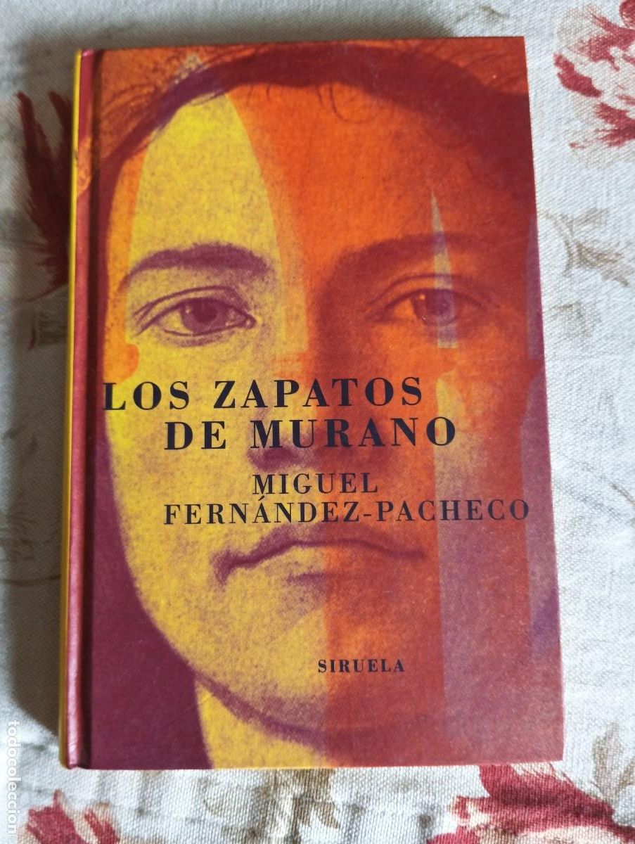 Libros de segunda mano: Los Zapatos De Murano.-MIGUEL FERNANDEZ-PACHECO.