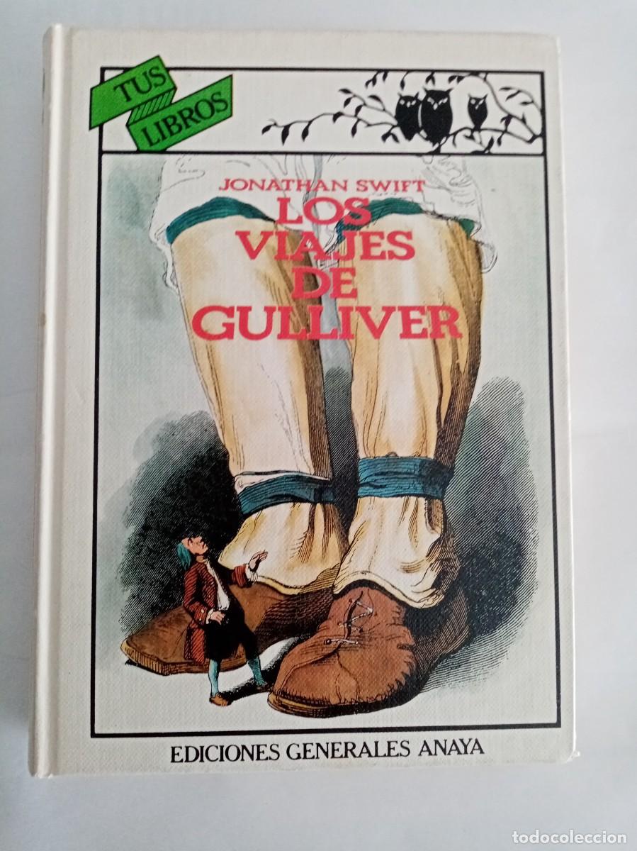 Libros de segunda mano: LOS VIAJES DE GULLIVER . Jonathan Swift ( ANAYA )