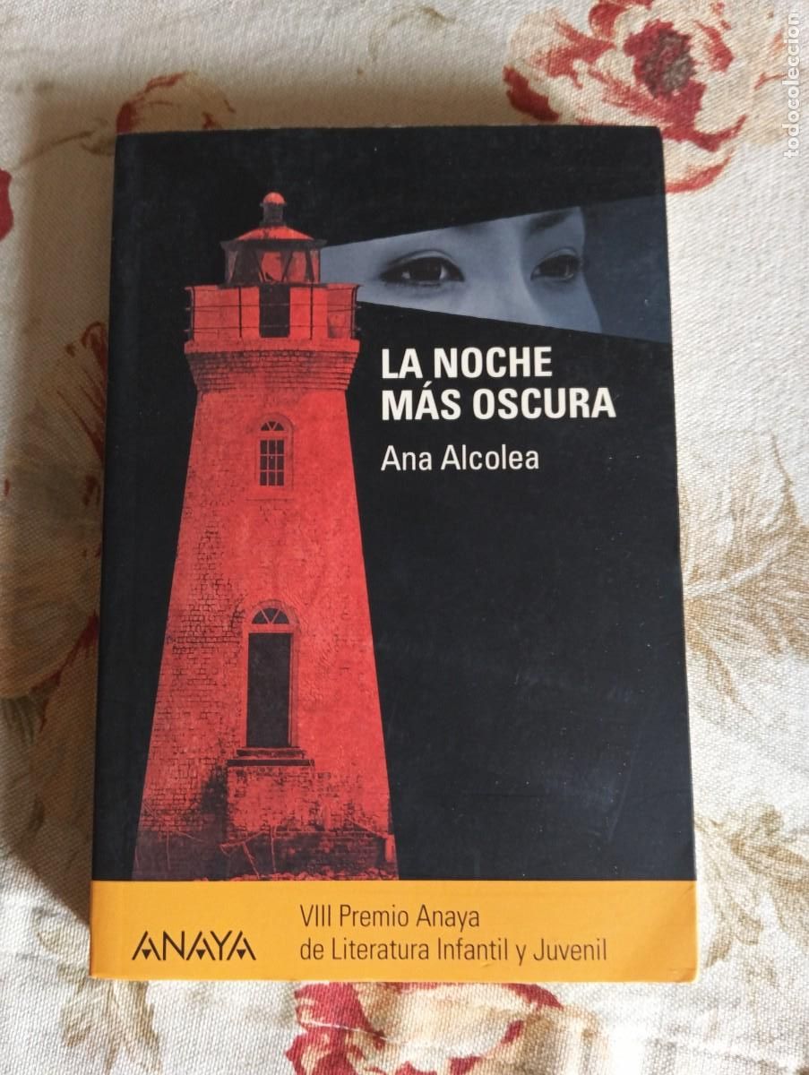 Libros de segunda mano: LA NOCHE M&Aacute;S OSCURA.-ANA ALCOLEA.