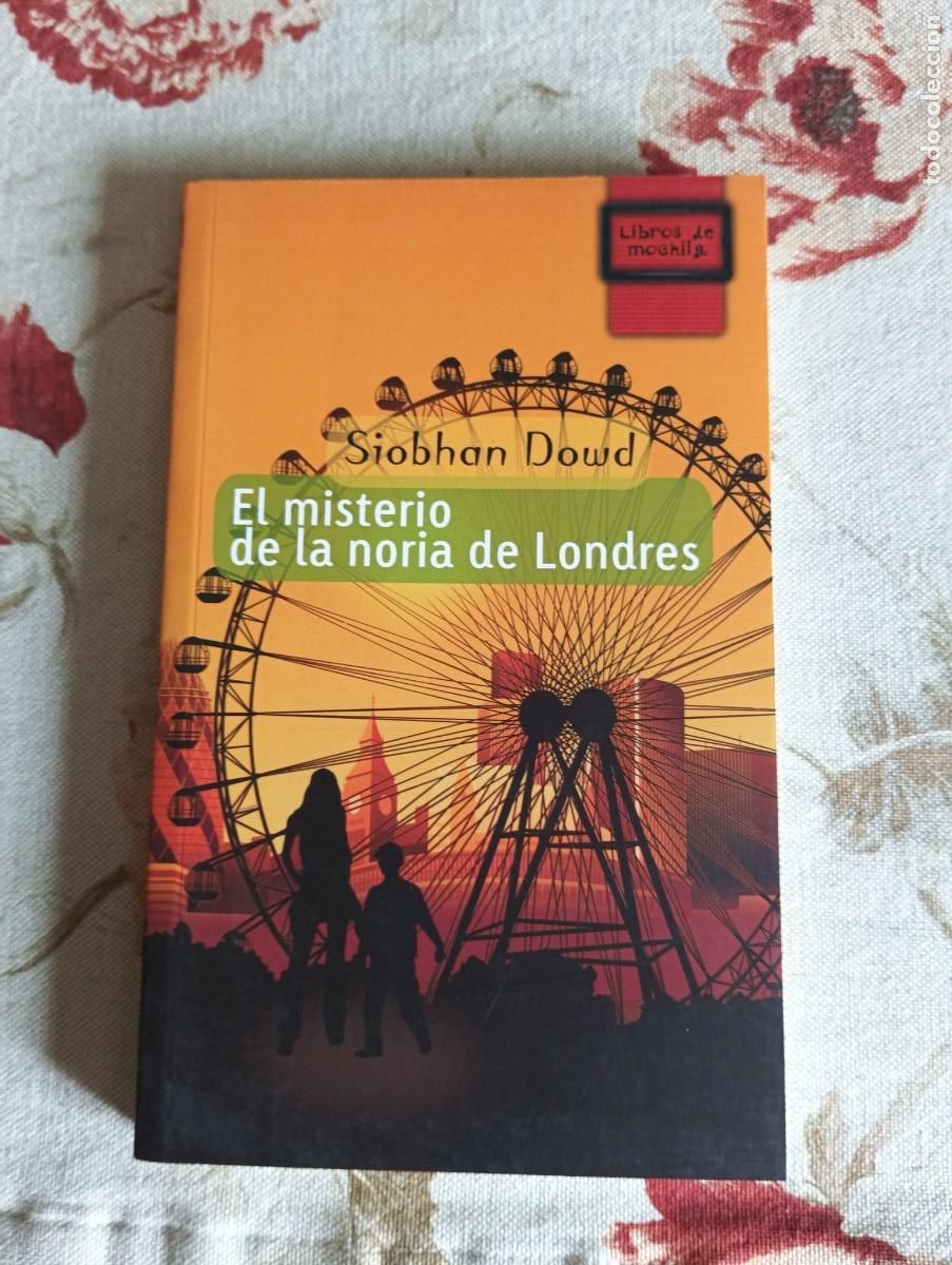 Libros de segunda mano: El misterio de la noria de Londres.-SIOBHAN DOWD.