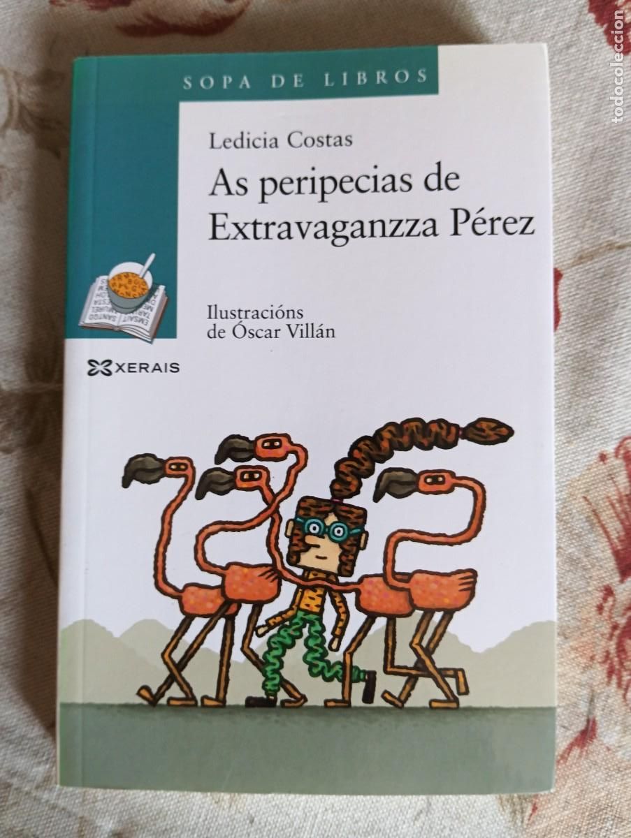 Gebrauchte B&uuml;cher: As peripecias de Extravaganzza P&eacute;rez.-LEDICIA COSTAS.