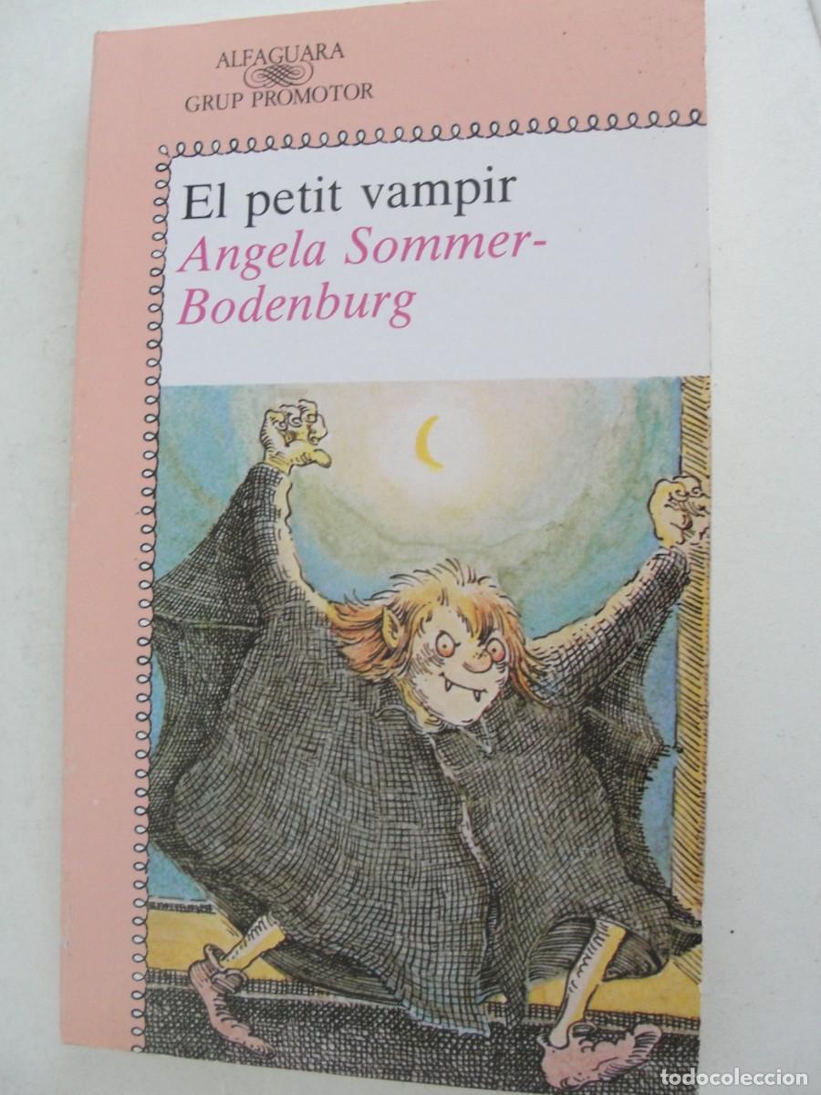 Libros de segunda mano: ALFAGUARA CATALA 2 - EL PETIT VAMPIR / ANGELA SOMMER BODENBURG - PER ESTRENAR - 1989