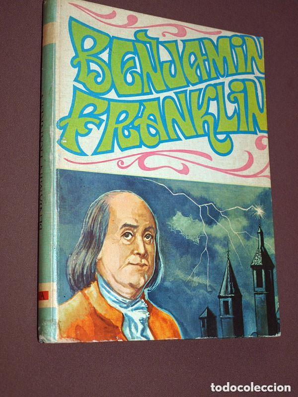 Libros de segunda mano: BENJAMIN FRANKLIN. Editorial Vasco Americana, 1959. Serie Biograf&iacute;as N&ordm; 5. ALFREDO IBARRA +++