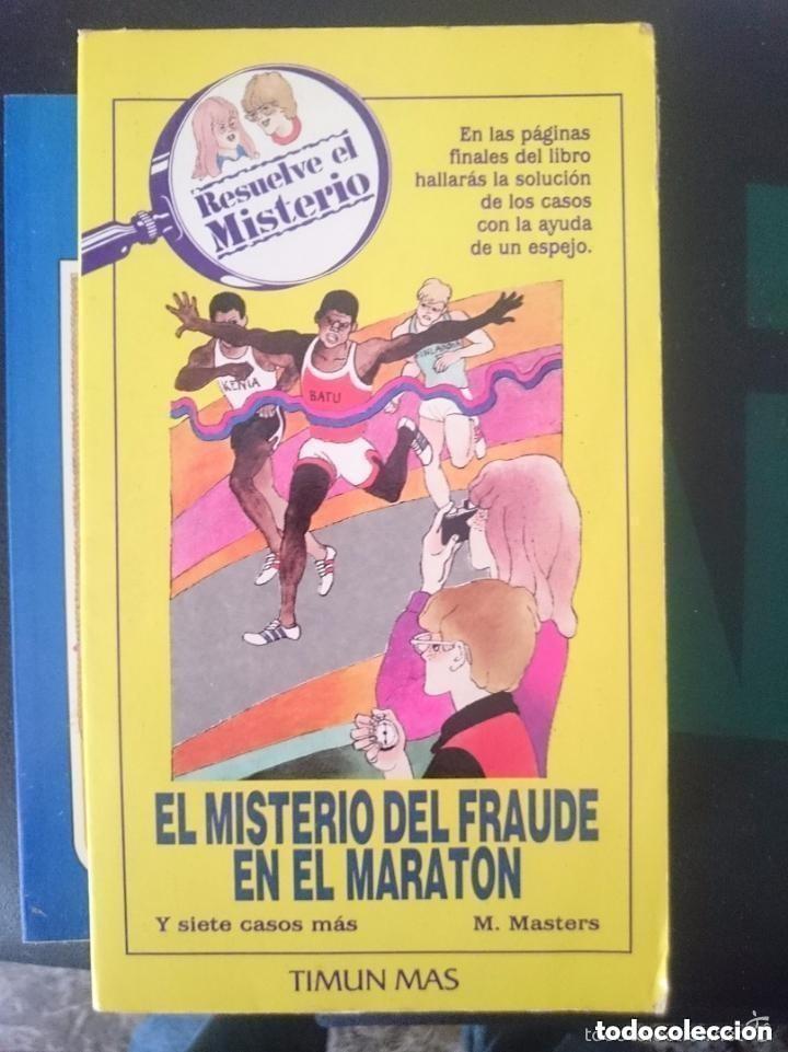 Libros de segunda mano: EL MISTERIO DEL FRAUDE EN EL MARATON y siete casos mas - RESUELVE EL MISTERIO