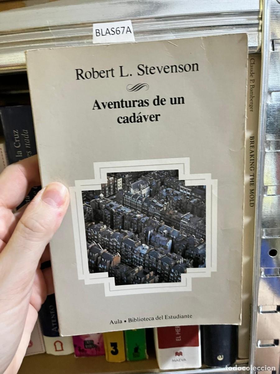 Libros de segunda mano: BLAS67A &ndash; Robert L. Stevenson &ndash; Aventuras de un cad&aacute;ver &ndash; Vicens Vives (Aula. Biblioteca del Estudia