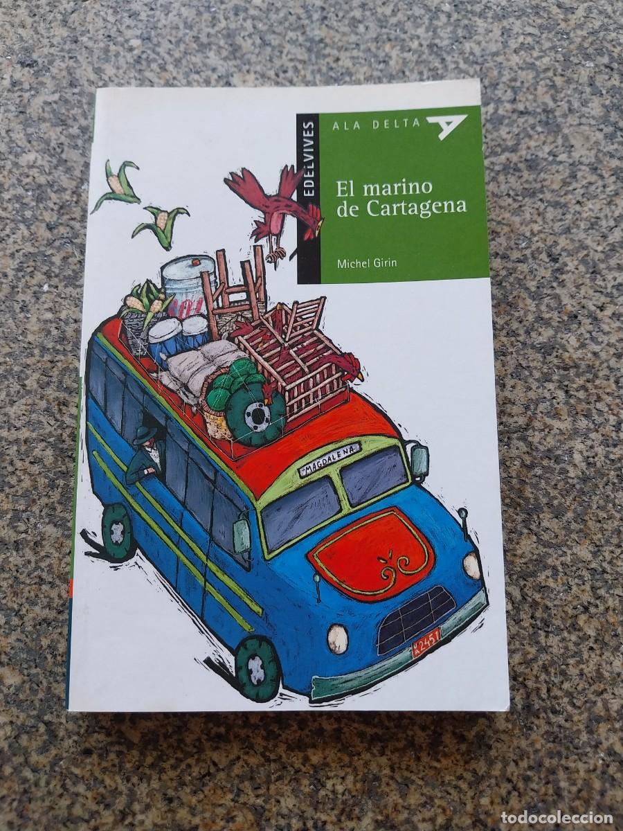 Libros de segunda mano: EL MARINO DE CARTAGENA -- MICHEL GIRIN -- EDELVIVES --