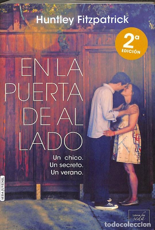 Libros de segunda mano: En la Puerta de al Lado - Huntley Fitzpatrick - Libros de Seda - 2&ordf; Edici&oacute;n 2015