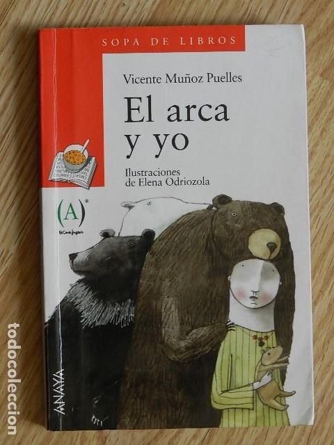 Libros de segunda mano: El arca y yo - Vicente Mu&ntilde;oz Puelles Ilustraciones de Elena Odriozola Sopa de libros ANAYA