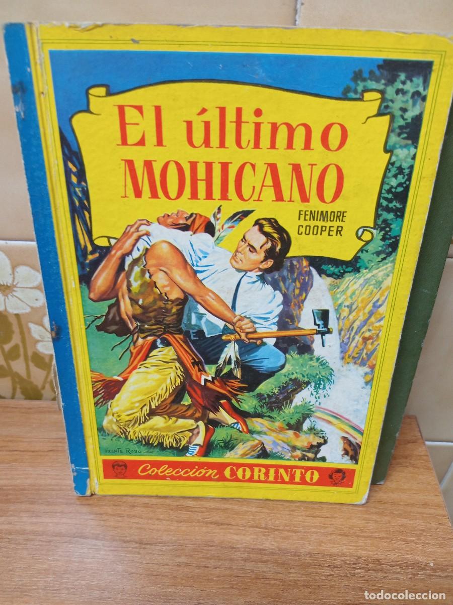 Livres d'occasion: EL ULTIMO MOHICANO - COLECCION CORINTO - BRUGUERA - 1959