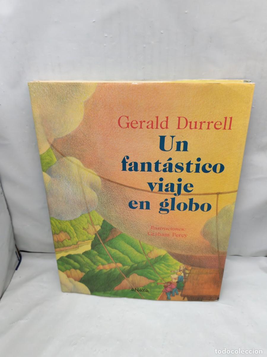 Gebrauchte B&uuml;cher: Un Fant&aacute;stico Viaje en Globo (Primera edici&oacute;n, tapa dura)