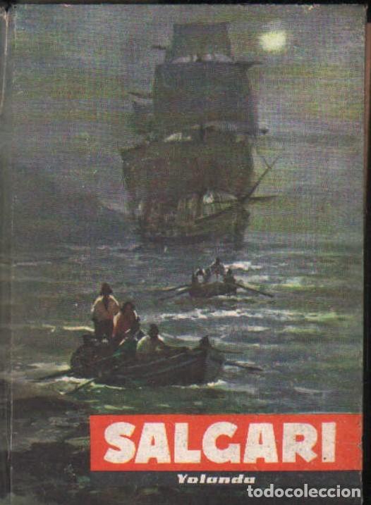 Libros de segunda mano: YOLANDA. SALGARI, EMILIO. A-NSF-1909