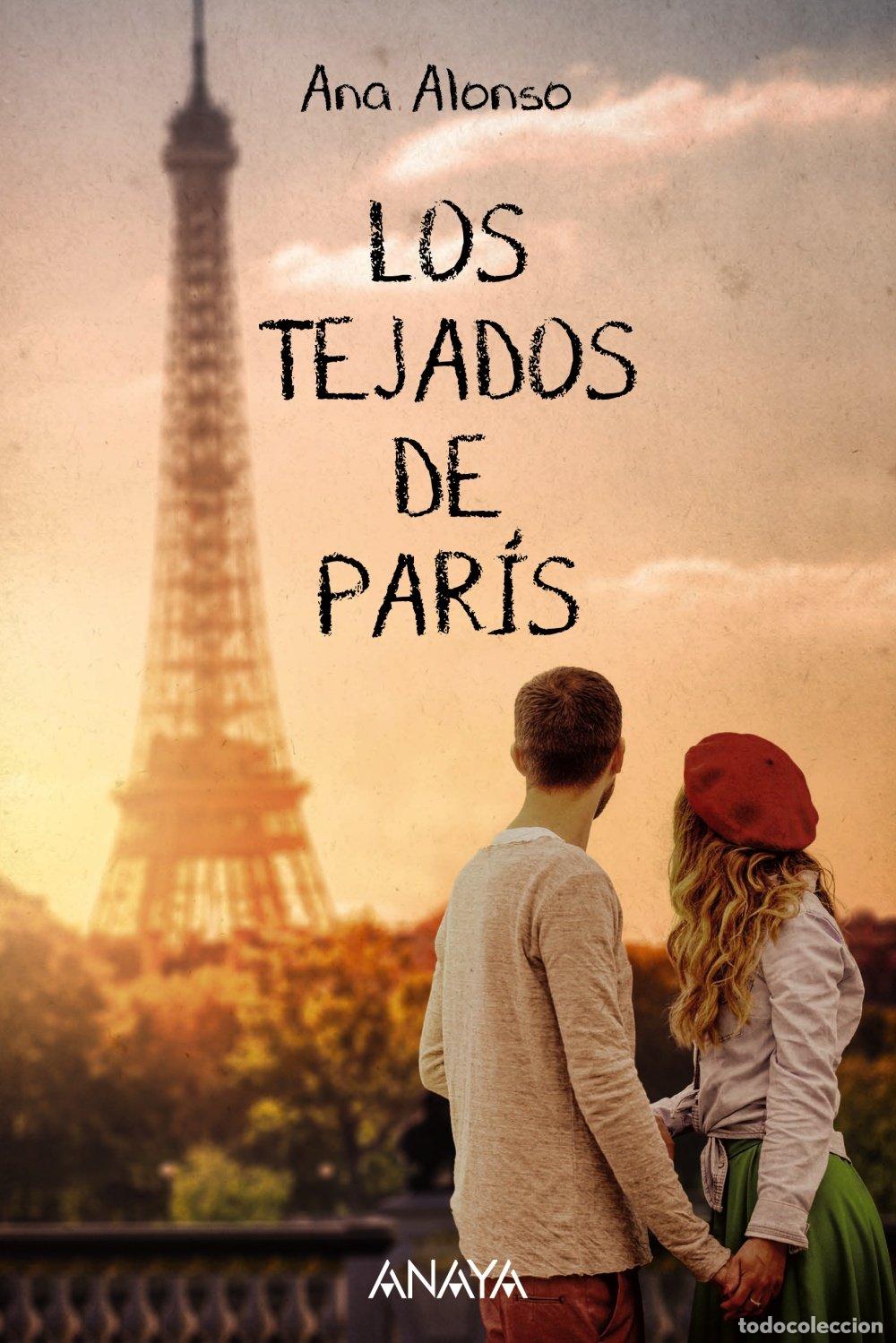 Libros de segunda mano: Los Tejados de Par&iacute;s - Ana Alonso - Anaya Infantil y Juvenil - Narrativa Juvenil, 02