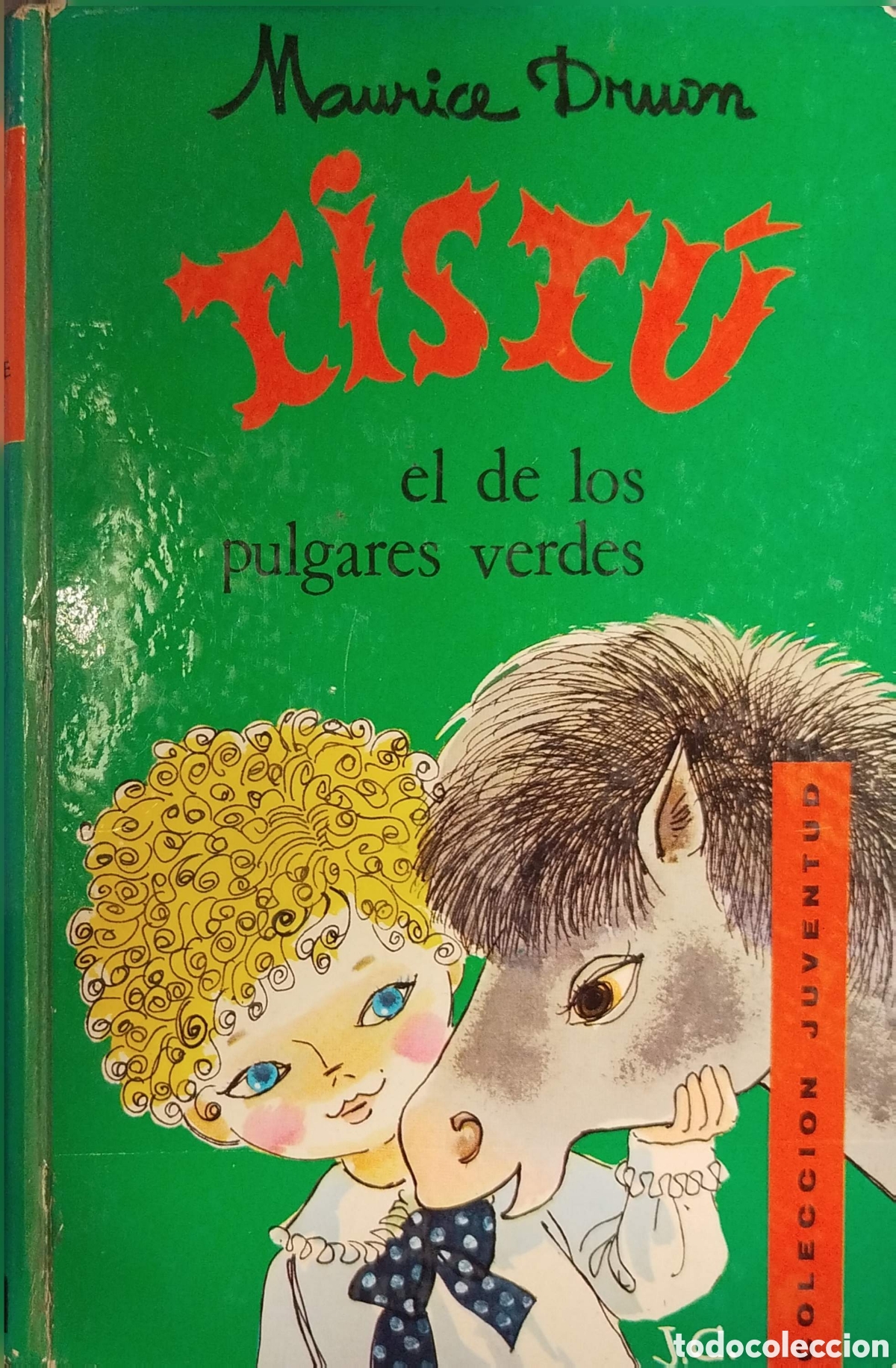 Libros de segunda mano: Tist&uacute; el de los pulgares verdes. Maurice Druon. Editorial Juventud. 1&ordf;edici&oacute;n. 1966.