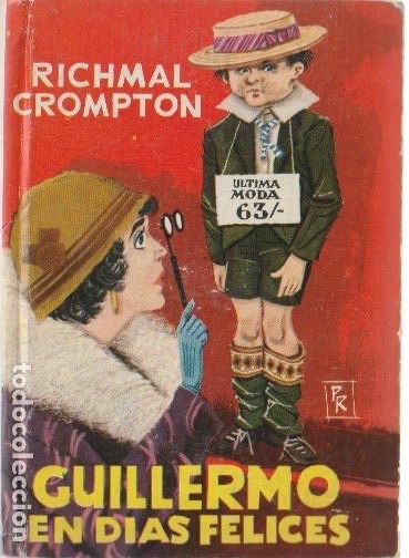 Libri di seconda mano: Guillermo en d&iacute;as felices/ Richmal Crompton; cubierta Pablo Ramirez- 1959