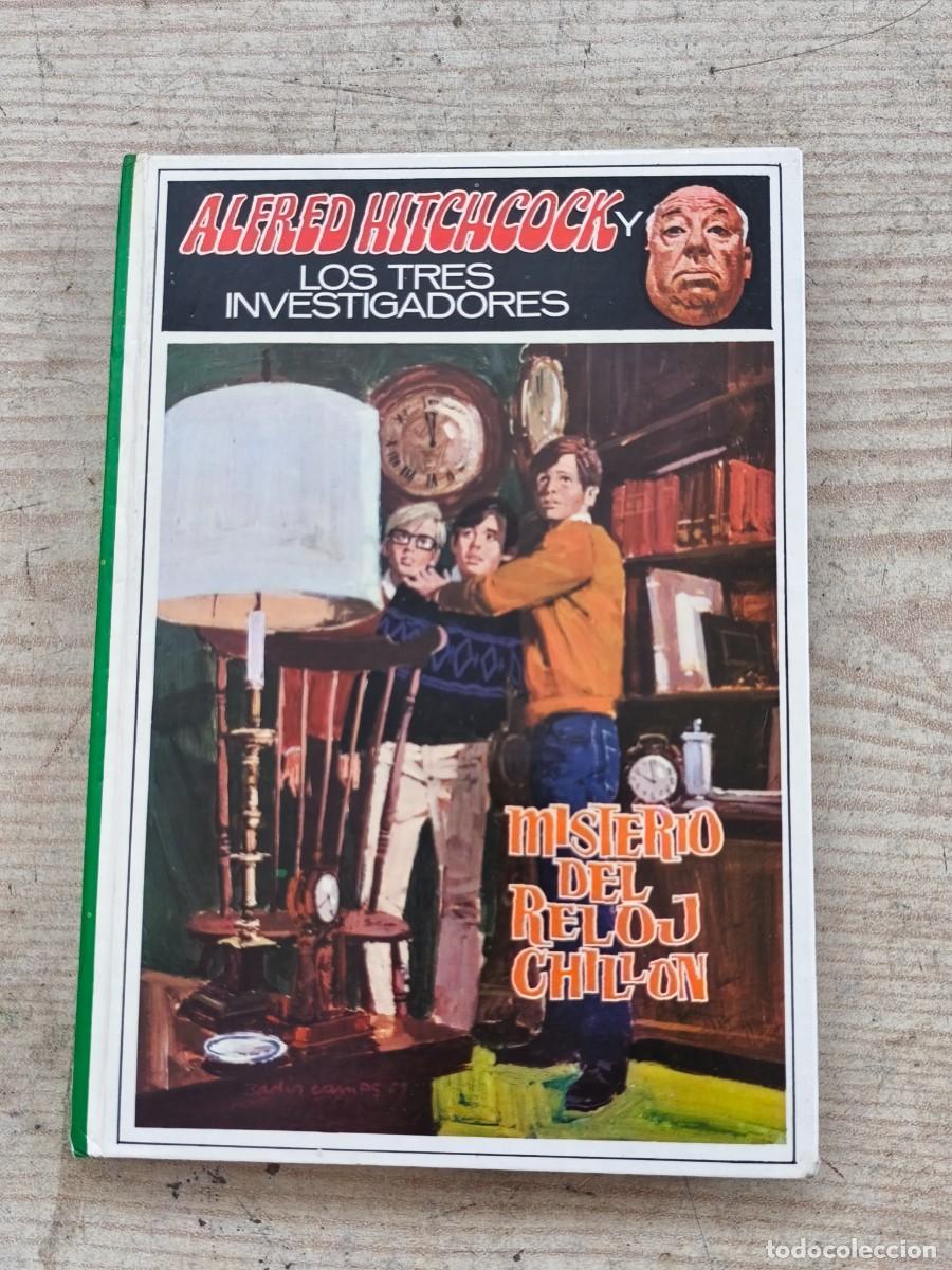 Libros de segunda mano: Alfred Hitchcock y Los Tres Investigadores - Misterio del reloj chill&oacute;n - 1969 - Molino