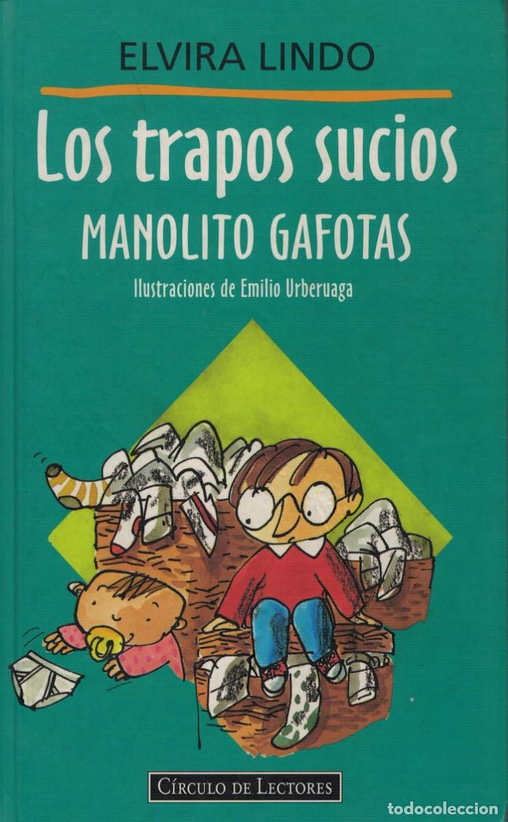Libros de segunda mano: Elvira Lindo, Los trapos sucios Manolito Gafotas