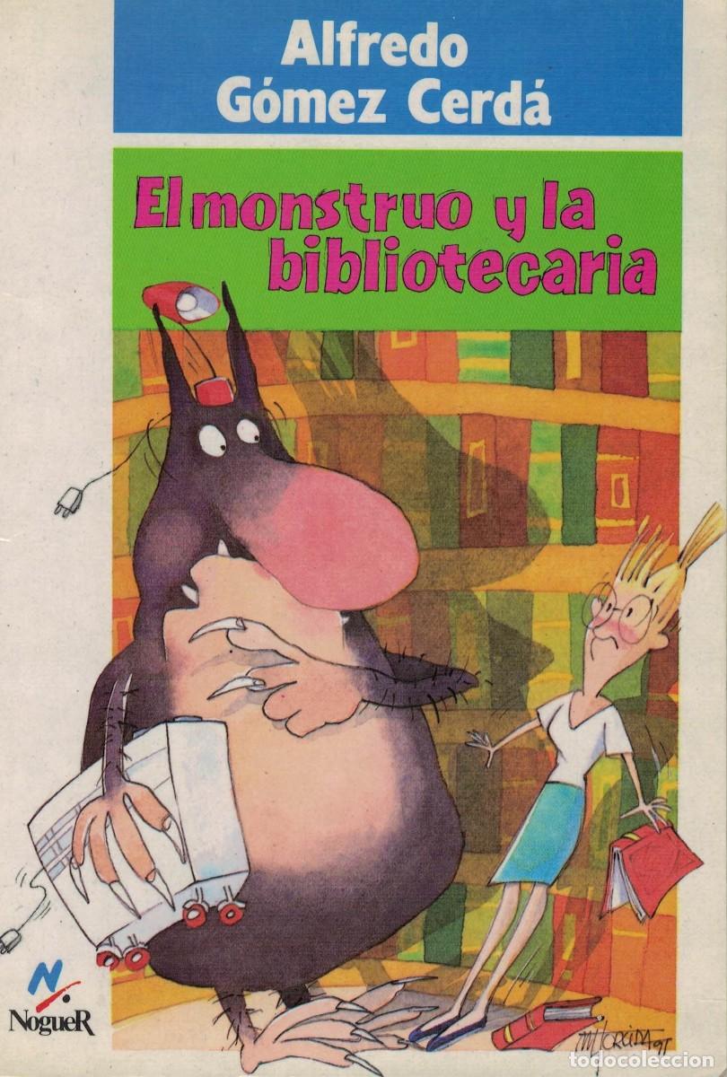 Gebrauchte B&uuml;cher: Alfredo G&oacute;mez Cerd&aacute;, El monstruo y la bibliotecaria