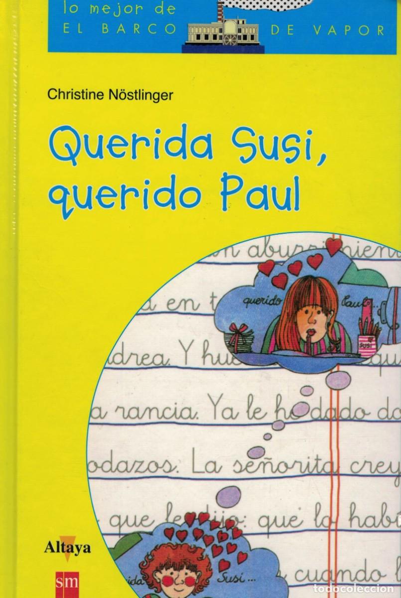 Libri di seconda mano: Christine N&ouml;stlinger, Querida Susi, querido Paul