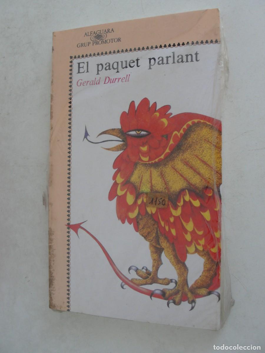 Libros de segunda mano: ALFAGUARA CATALA 15 / EL PAQUET PARLANT - GERALD DURRELL - PRECINTAT