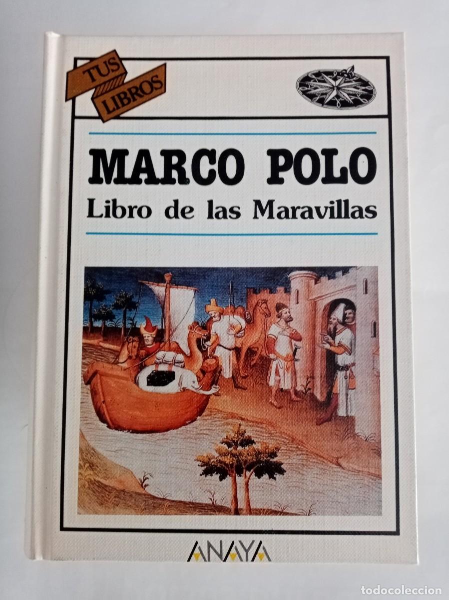 Libros de segunda mano: LIBRO DE LAS MARAVILLAS , MARCO POLO ( ANAYA )