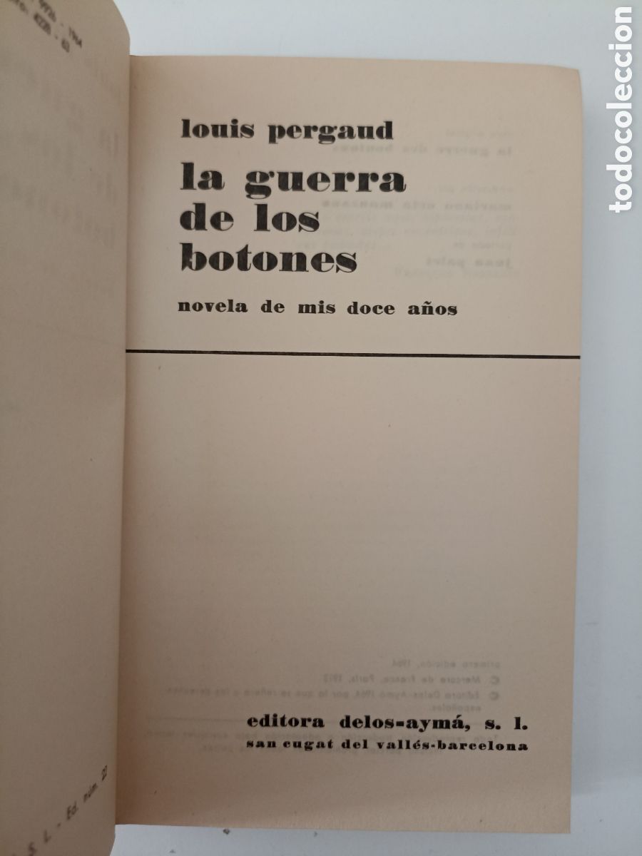 Livros em segunda m&atilde;o: Louis Pergaud - La guerra de los botones. Novela de mis doce a&ntilde;os (Delos-Aym&aacute;, 1964) Primera edici&oacute;n