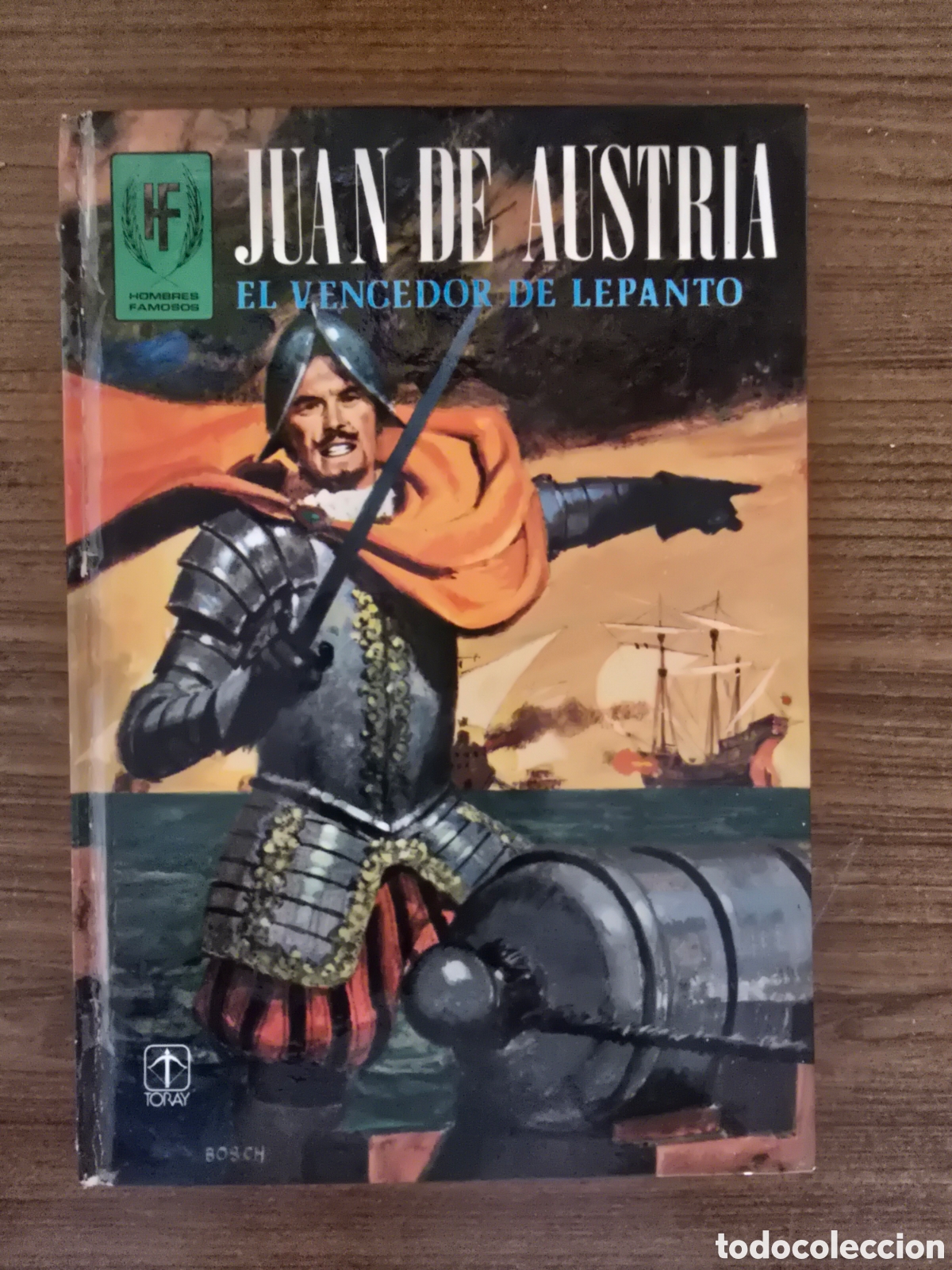 Libri di seconda mano: JUAN DE AUSTRIA,EL VENCEDOR DE LEPANTO,A&Ntilde;O 1978,(EDICIONES TORAY)