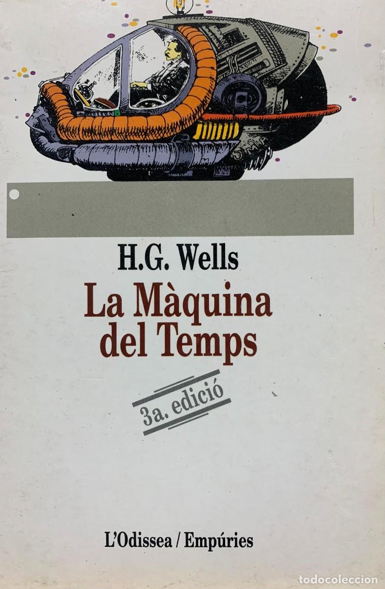 Libros de segunda mano: La m&agrave;quina del temps (L'ODISSEA) de H. G. Wells (Autor) Formato: Tapa blanda