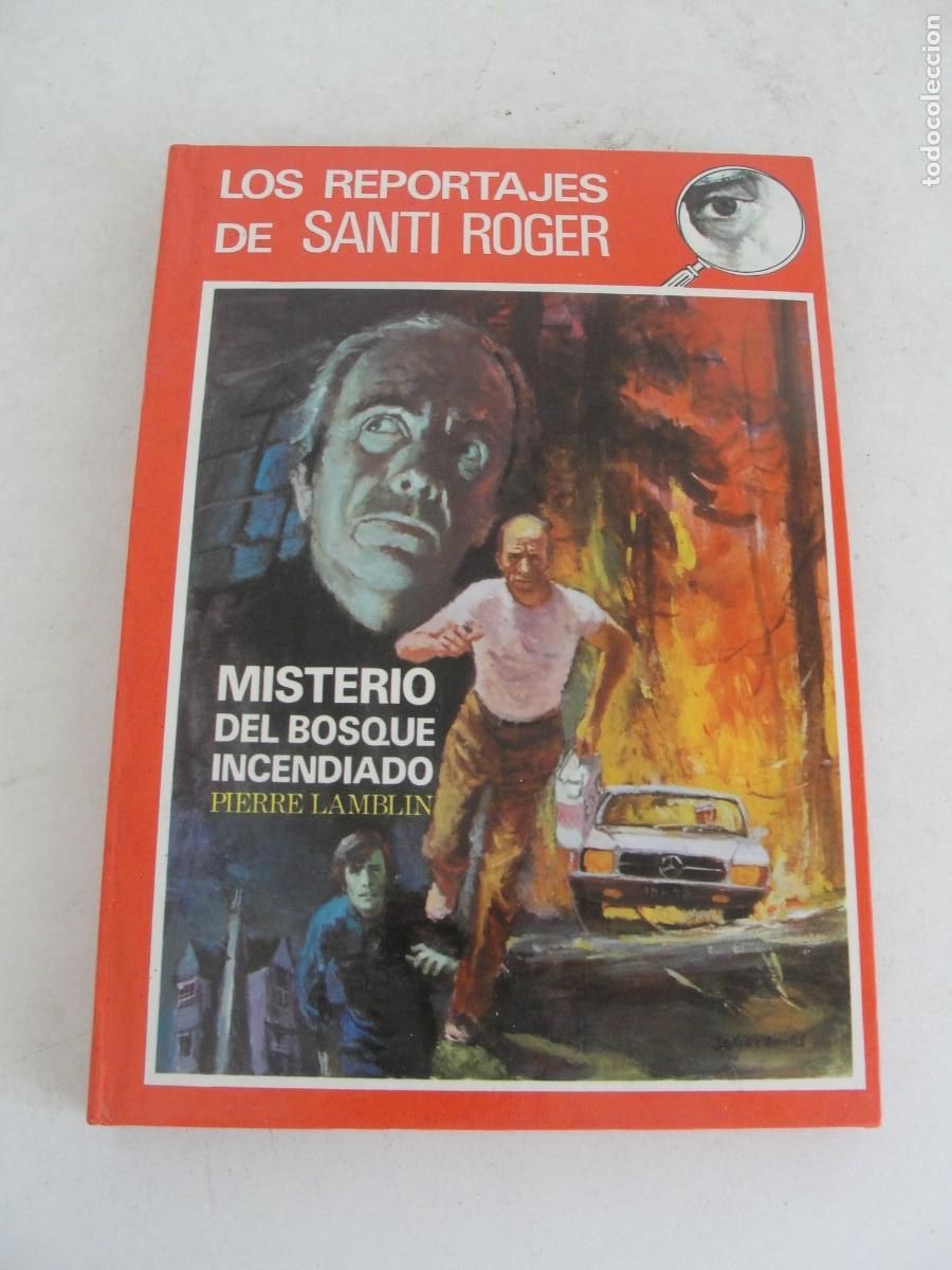Libros de segunda mano: LOS REPORTAJES DE SANTI ROGER - misterio del bosque incendiado - Molino n&ordm; 10 -NUEVO DE LIBRERIA