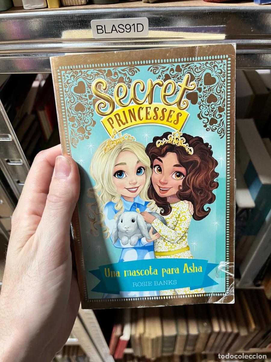 Libros de segunda mano: BLAS91D Rosie Banks Secret Princesses: Una mascota para Asha