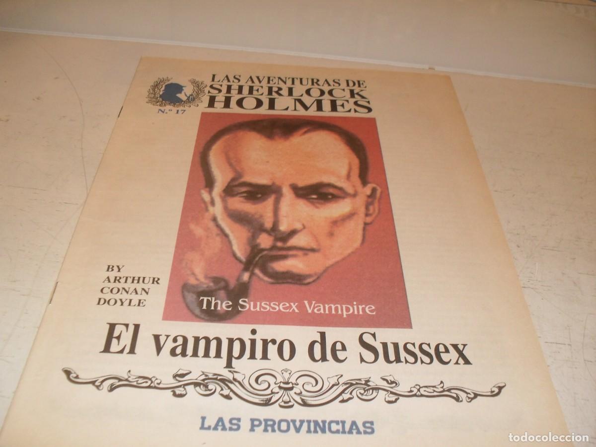 Libros de segunda mano: LAS AVENTURAS DE SHERLOCK HOLMES N&ordm; 17,EL VAMPIRO DE SUSSEX,DE 18,ILUSTRADO,LAS PROVINCIAS,1996